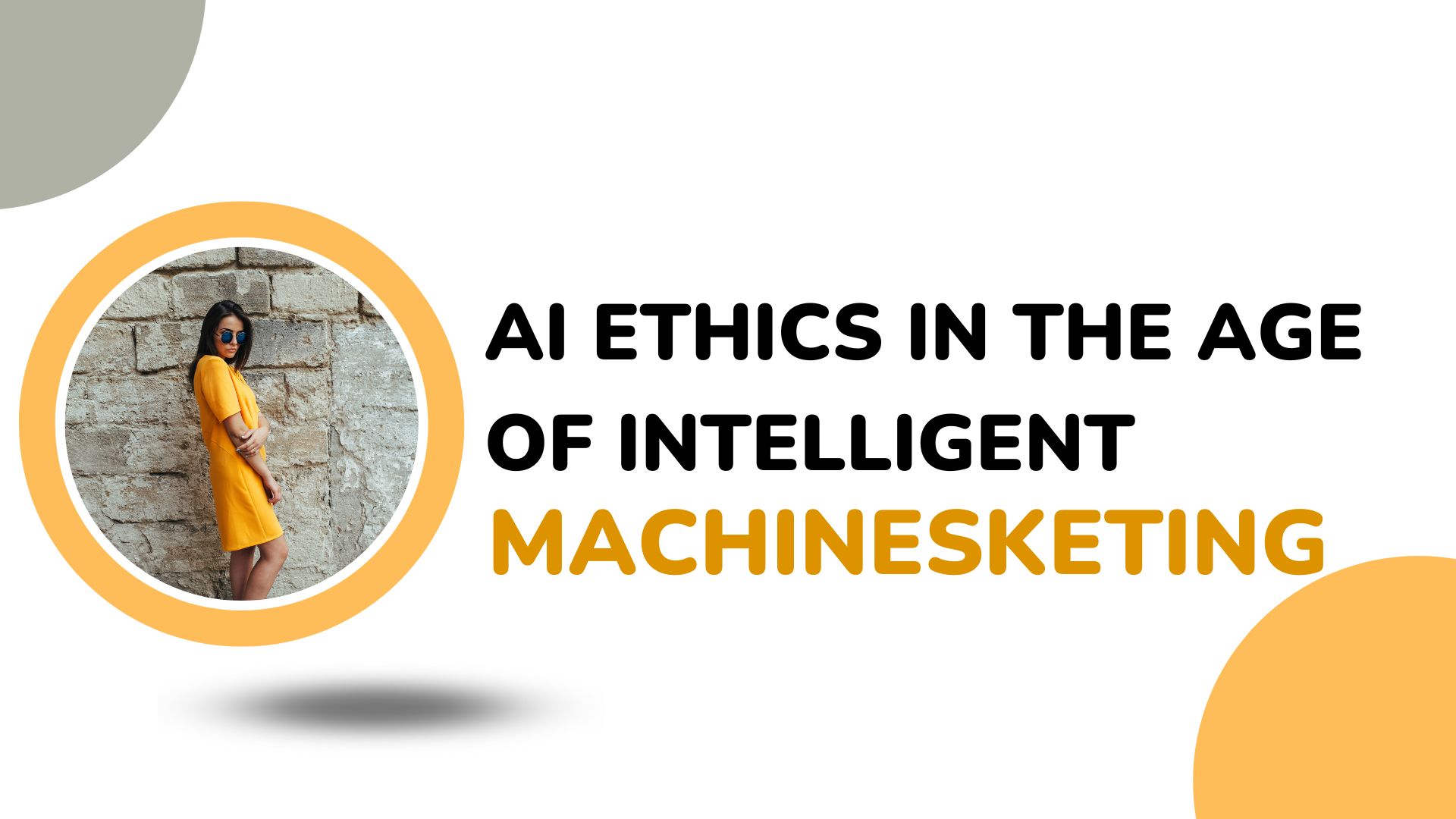 AI Ethics in the Age of Intelligent Machines